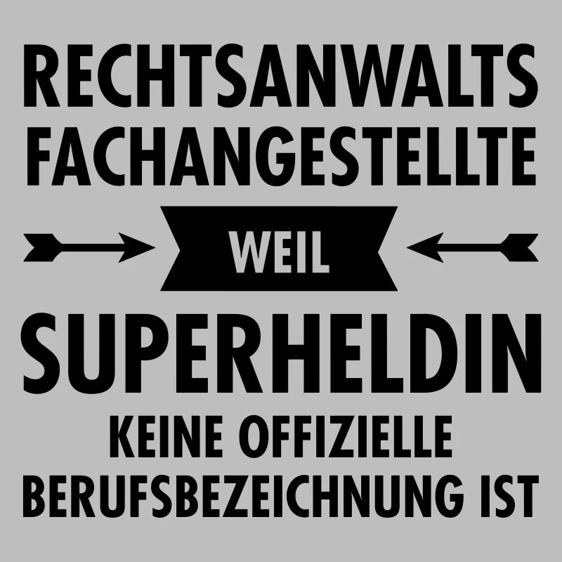 Rechtsanwaltsfachangestellte - Superheldin