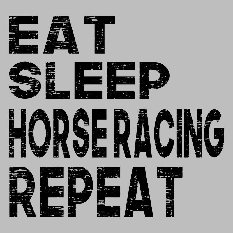 Manger dormir Courses de chevaux Répéter
