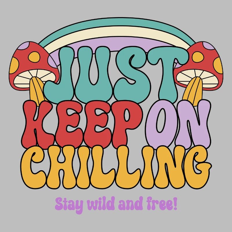 Just Keep On Chilling