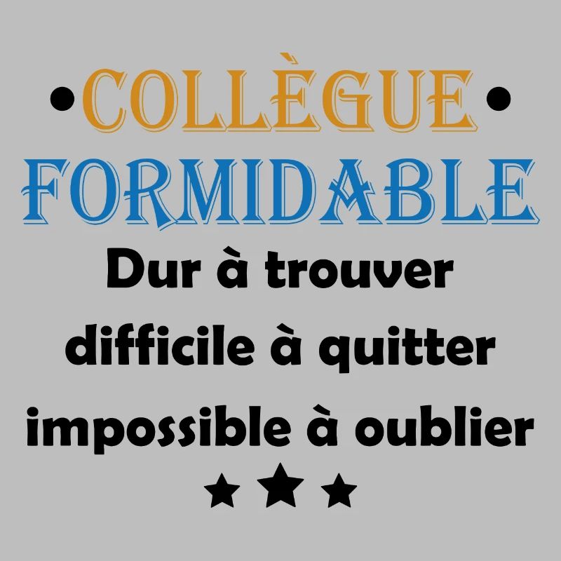 Collègue formidable dur à trouver