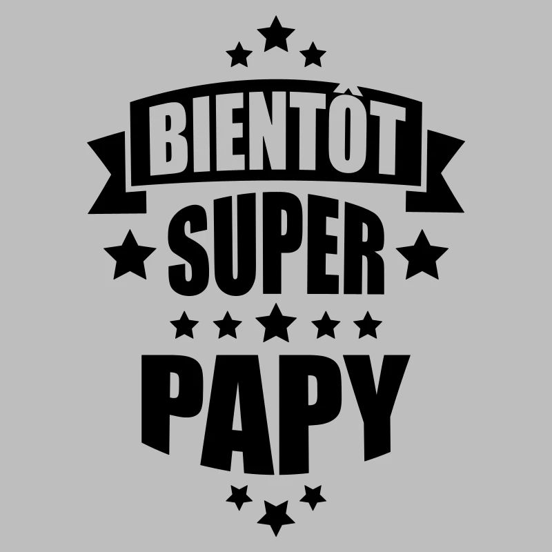 bientôt super papy