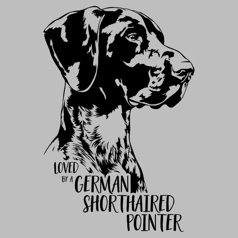 Loved by a German Shorthaired Pointer Hundespruch