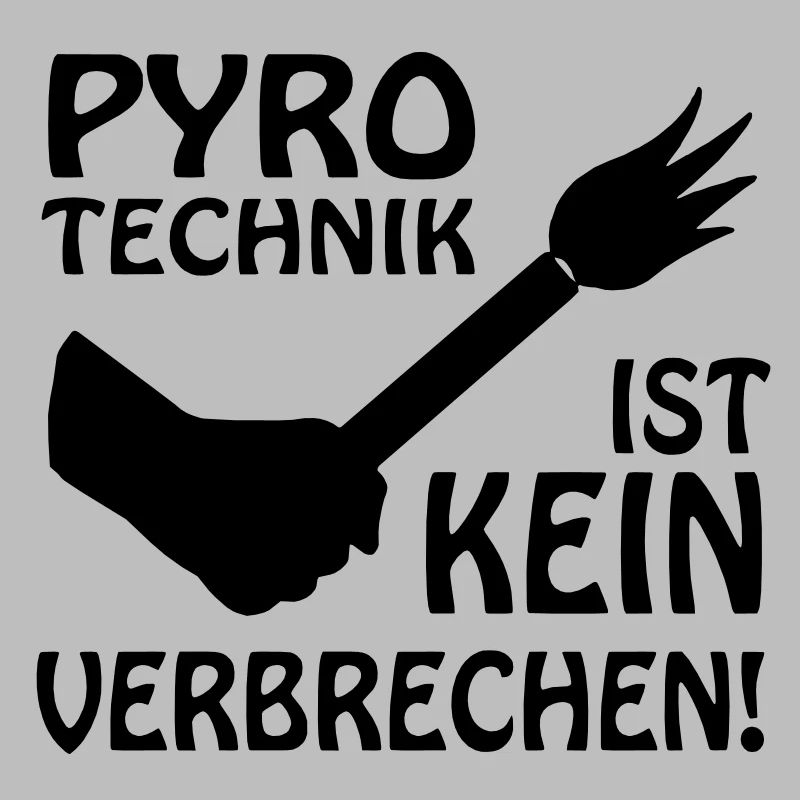 PYRO-TECHNIK IST KEIN VERBRECHEN