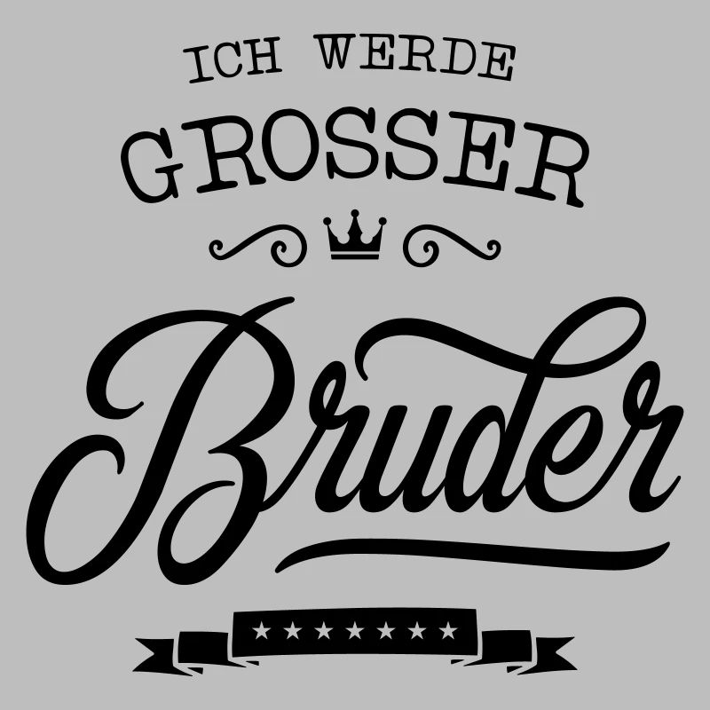 ich werde grosser bruder