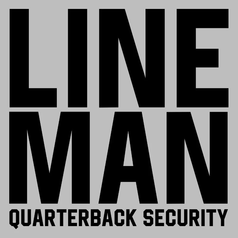 Lineman Quarterback Security
