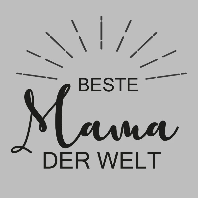 Beste Mama - Mutter - Muttertag - Geburtstag Mama