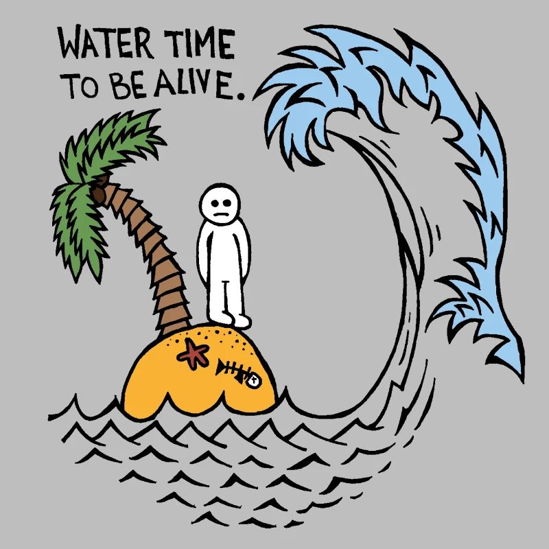 Wasserzeit, um am Leben zu sein