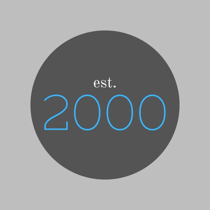 est. 2000, Birthday, Date, 90s, Year