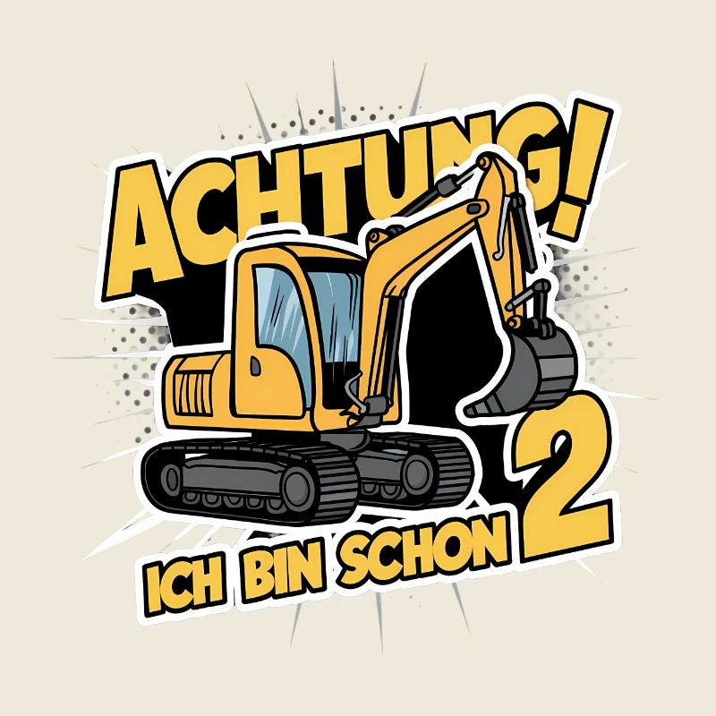 Ich bin schon 2 - Bagger