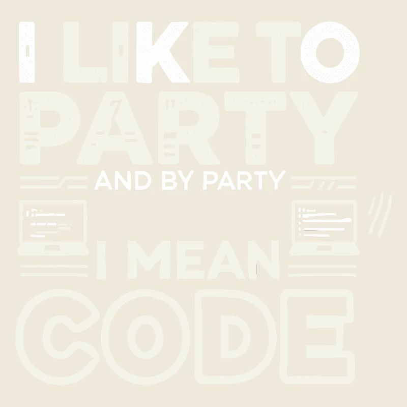 Ich mag Partys und mit Party meine ich Code