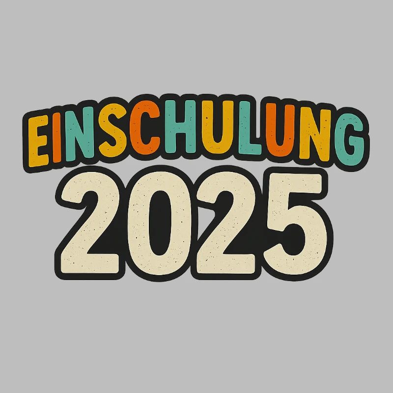 Bunt & Bereit – Einschulung 2025
