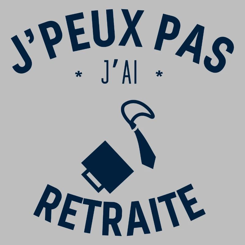 J peux pas j ai Retraite