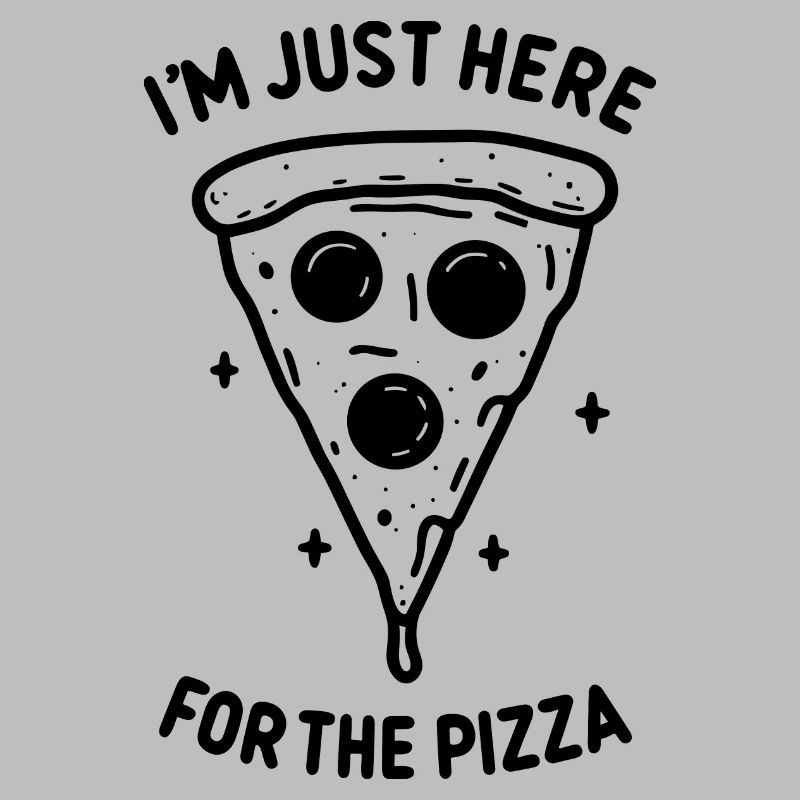 Je suis juste là pour la pizza