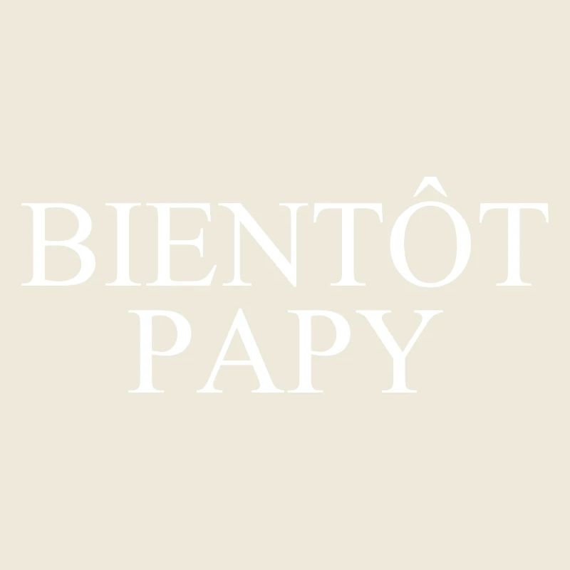 Bientôt papy