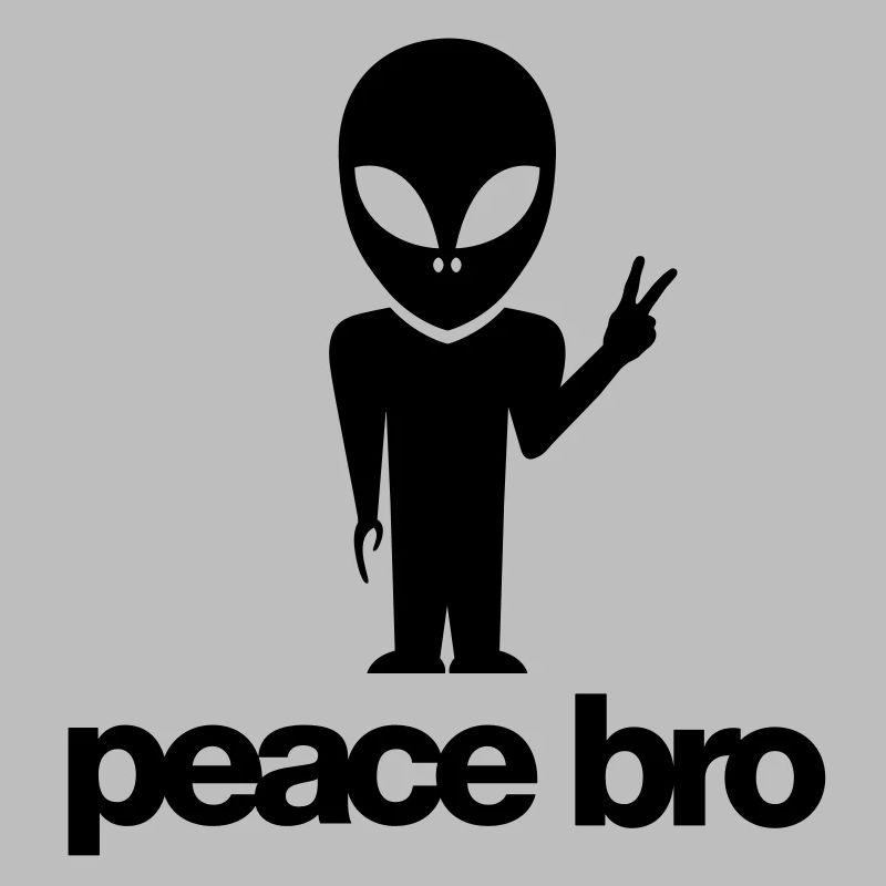 Peace bro alien