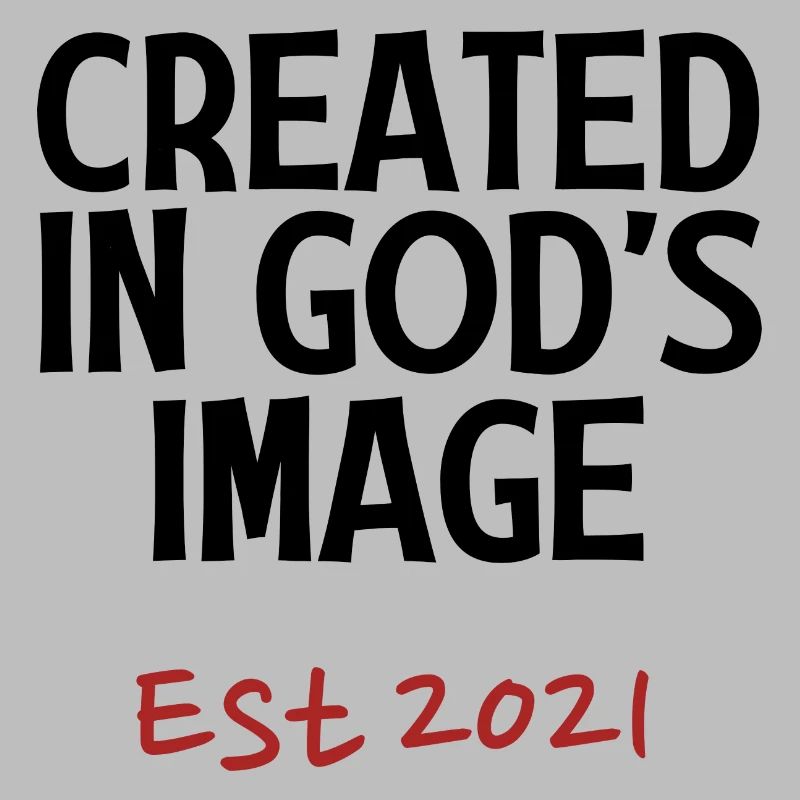 Created in God's Image Est 2021