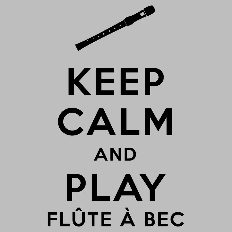 Keep calm and play flûte à bec