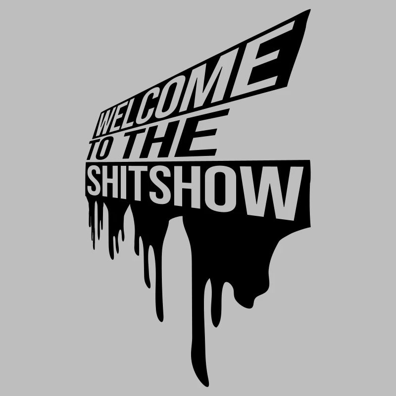 Bienvenue Shitshow Drops