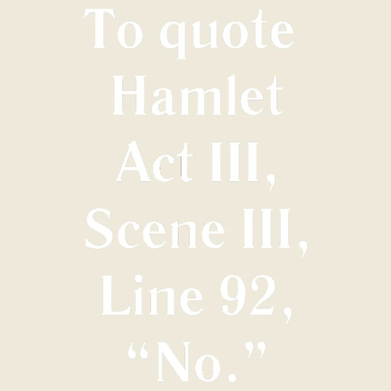 Hamlet Acte III Citation Tee