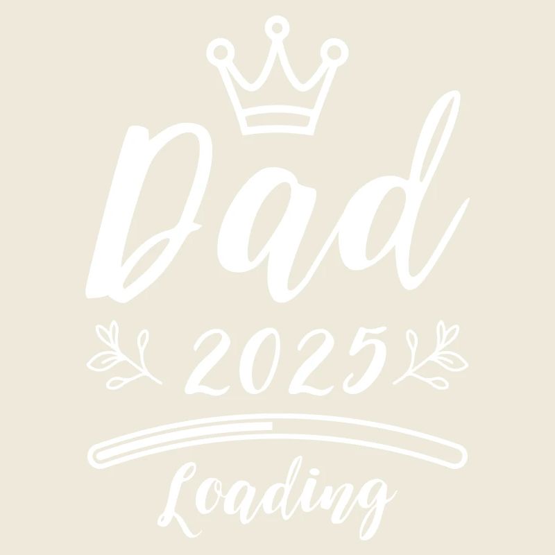 Dad 2025 Papa Loading