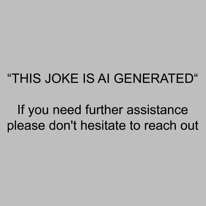 This joke is ai generated
