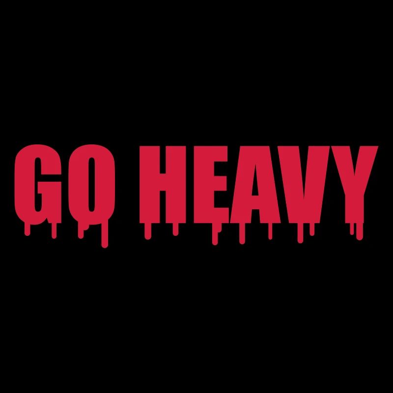 Go Heavy