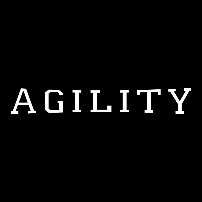 Agility