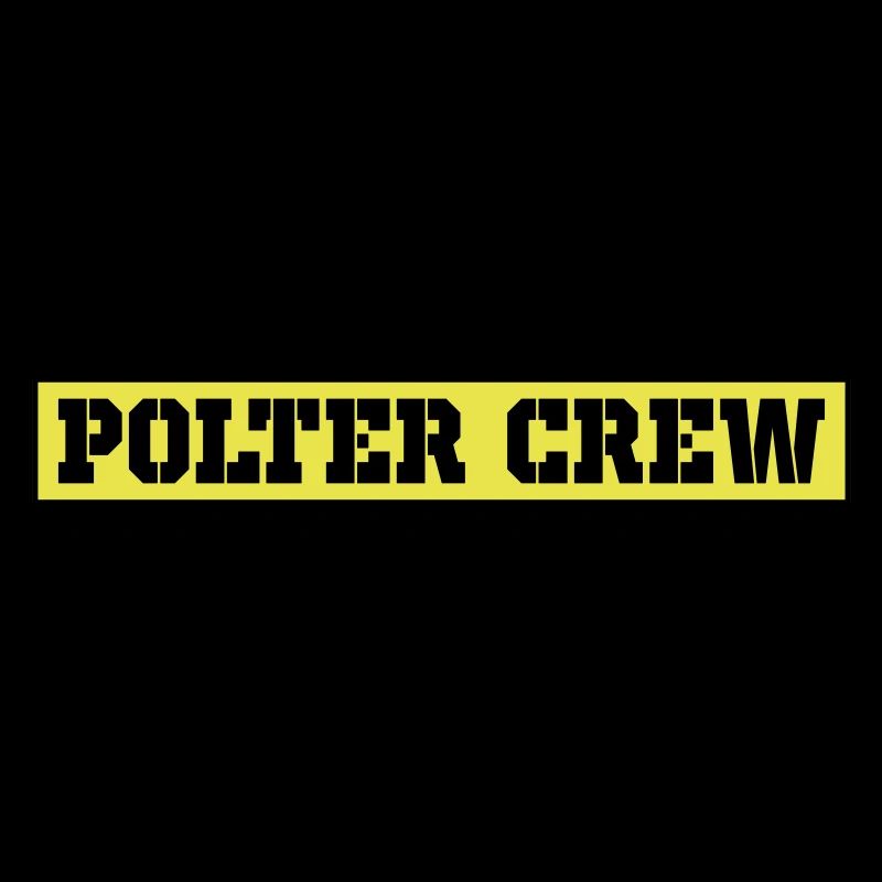 Polter Crew Polterabend