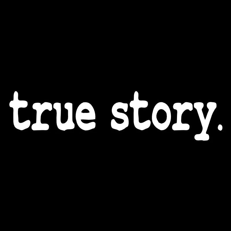 true story