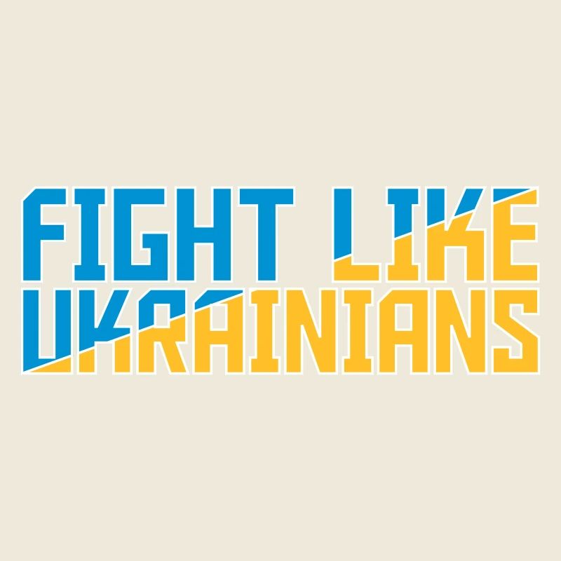 fight like ukrainians Zitat