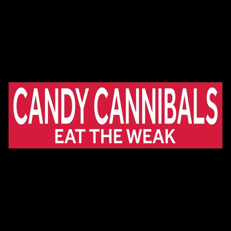 CANDY CANNIBALS - MANGEZ LES FAIBLES