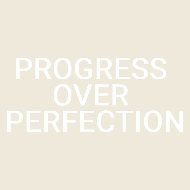 Le progrès plutôt que la perfection