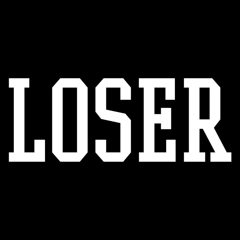 LOSER