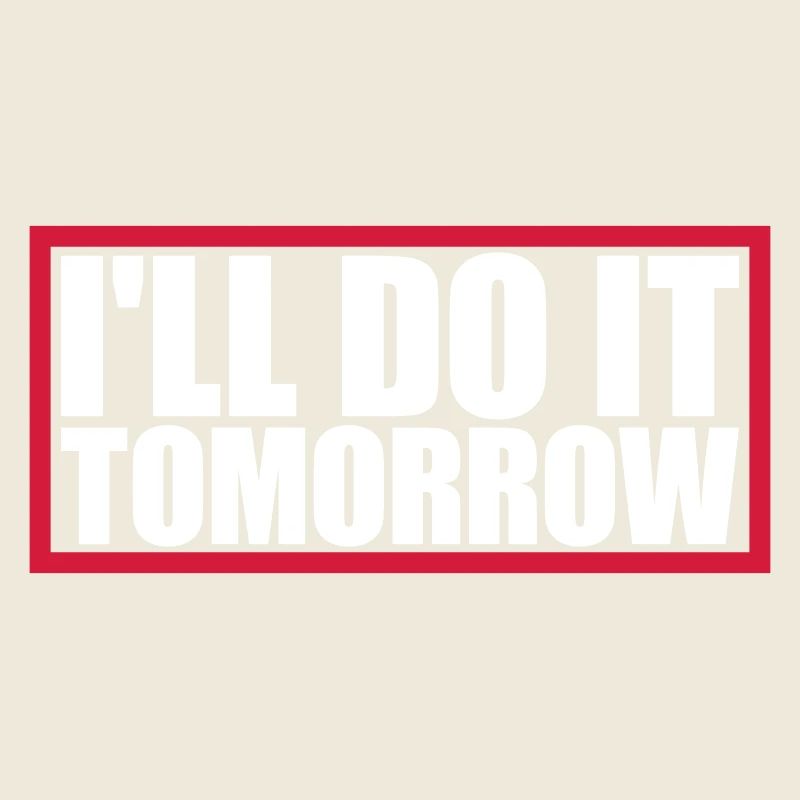 Citation de Do It Tomorrow