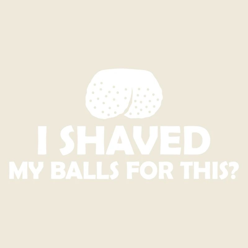 Je me suis rasé les couilles