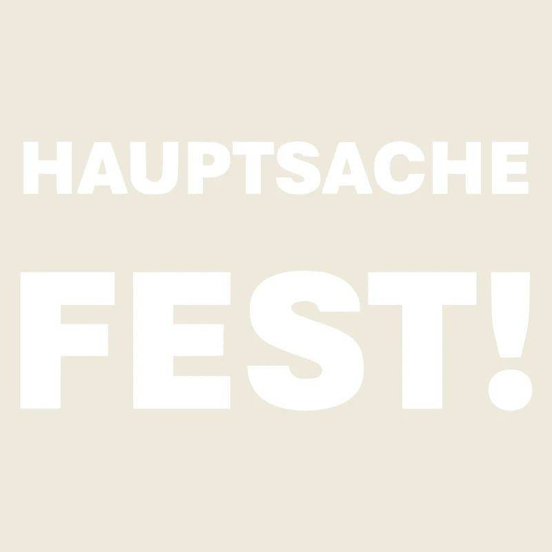Hautsache fest