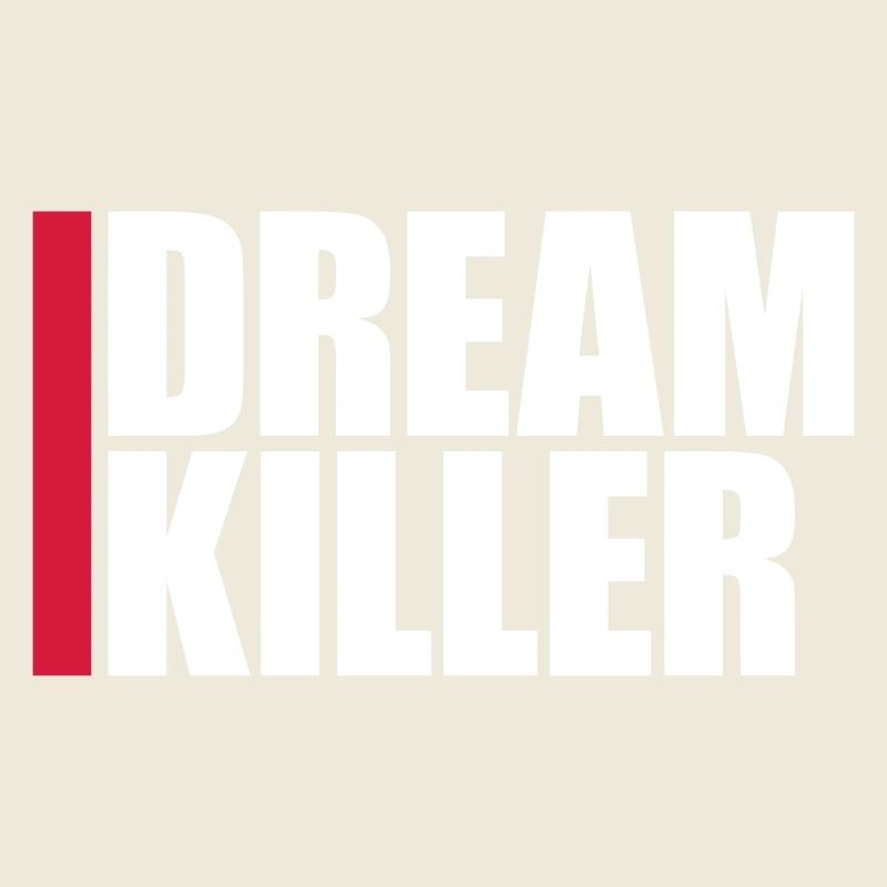 dream killer pessimists quote
