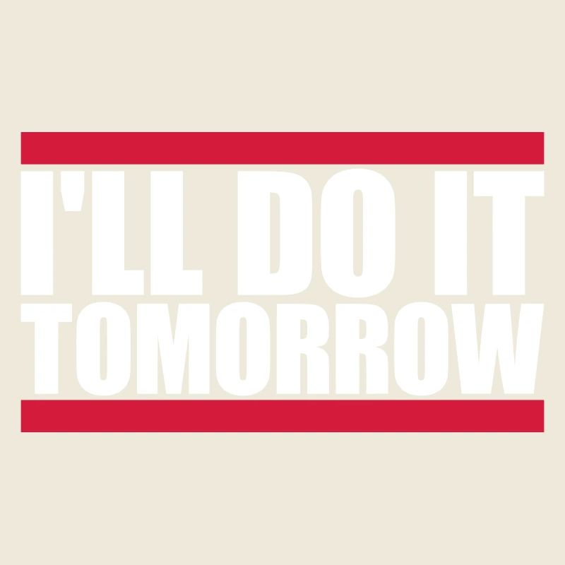 Citation de Do It Tomorrow