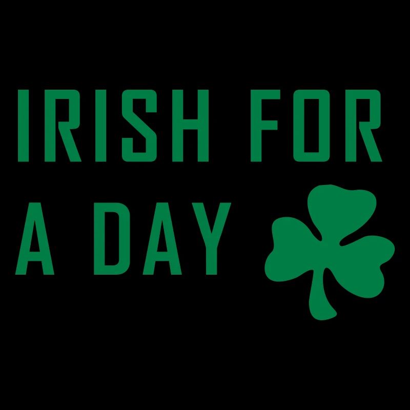 irish for a day st. patrick´s day