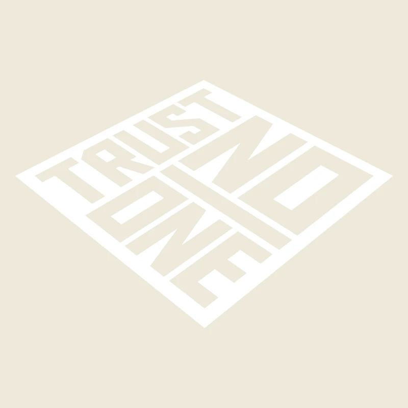 trust no one quote