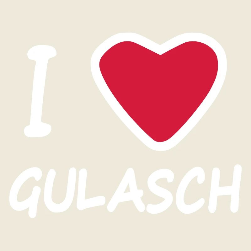 I Herz Love Gulasch