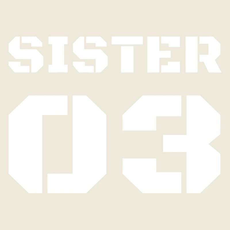 T-Shirt Design Geschenk Sister 03