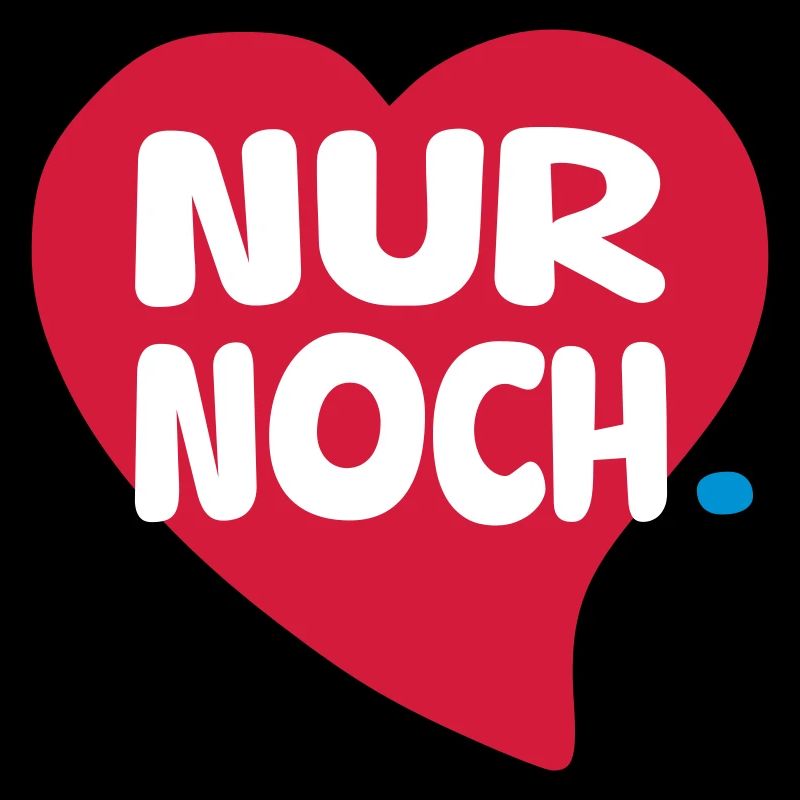 nur noch dieses