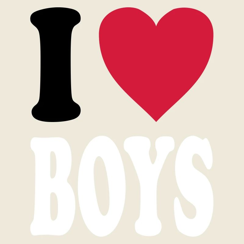 I love BOYS