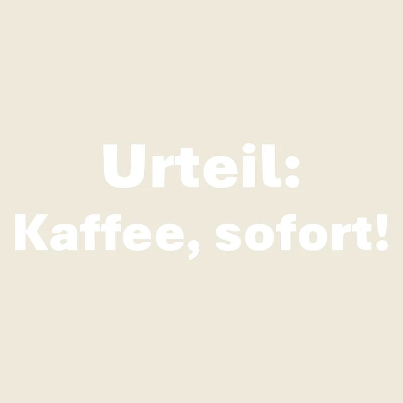 Urteil Kaffee sofort