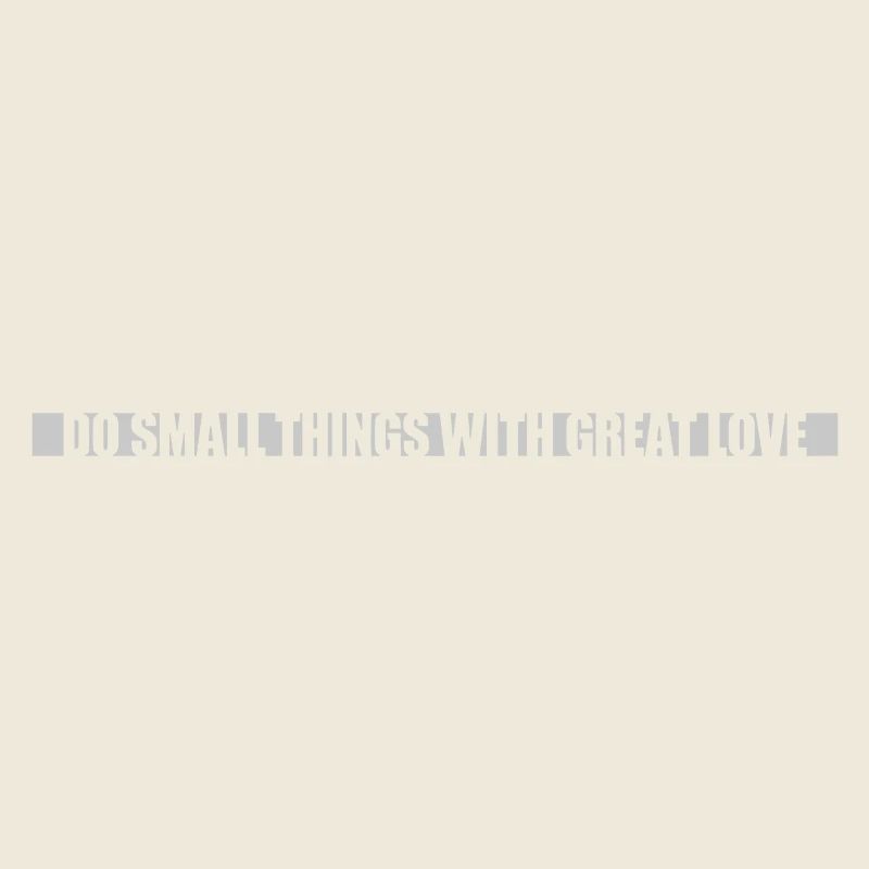 Quote do small things