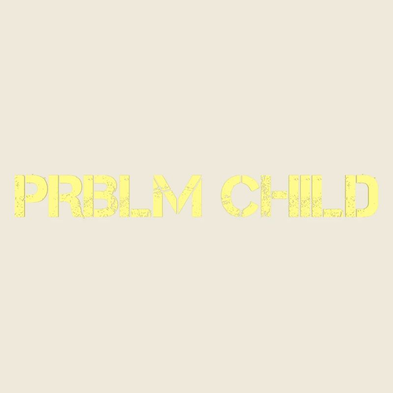 Problème child