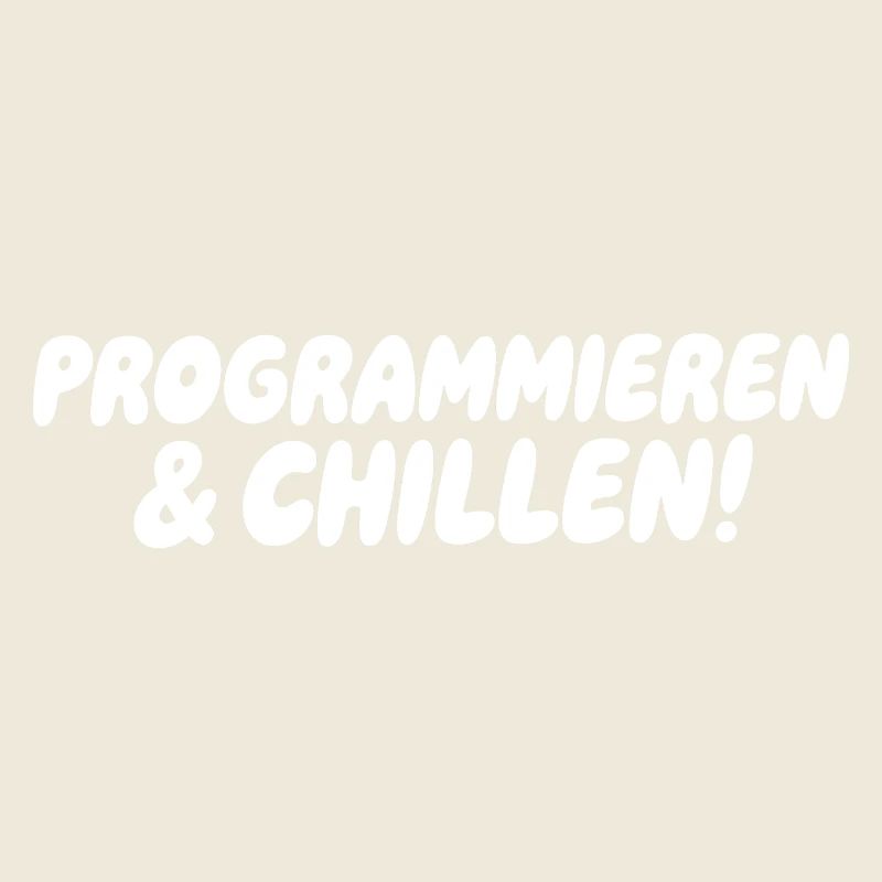 Programming & Chill – Large block font