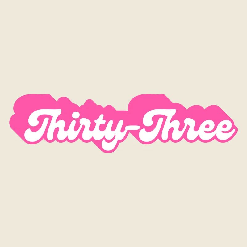 Thirty-Three Birthday - 33rd Birthday Retro Pink