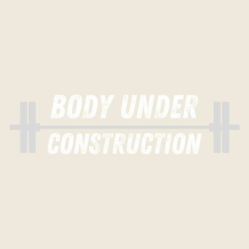 Body Under Construction